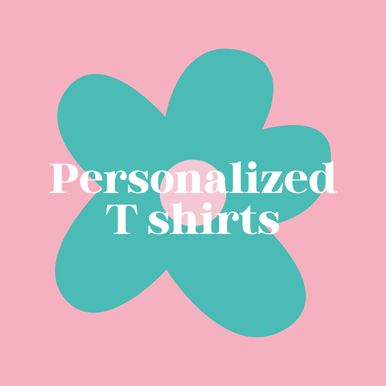 Personalized T Shirts Collection