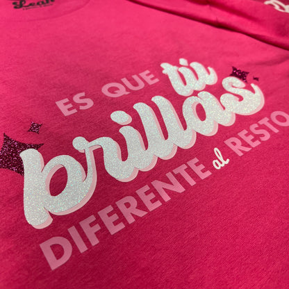 Es que tú brillas diferente al resto T-Shirt