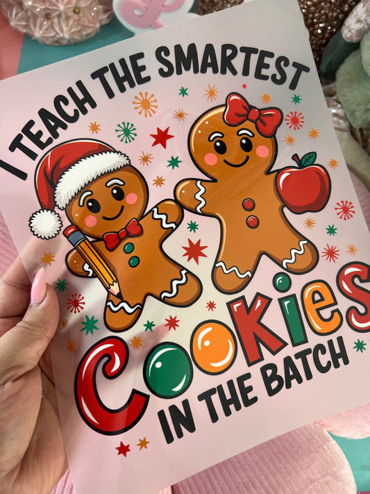 I teach the smartest cookies in the batch DTF print