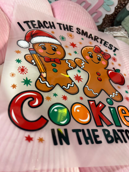 I teach the smartest cookies in the batch DTF print