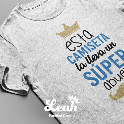 Esta camiseta la lleva un súper abuelo