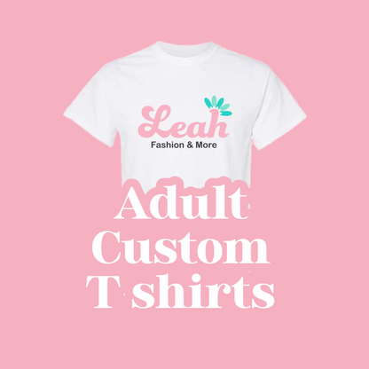 Adult custom T shirts