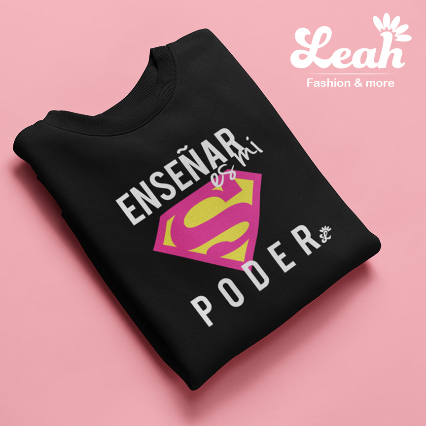 Enseñar es mi poder T-Shirt