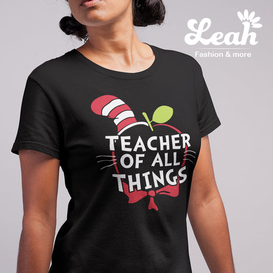 Teacher of all things T-Shirt